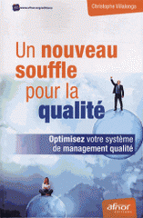 Un nouveau souffle pour la qualité. Optimisez votre système de management qualité