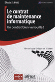 Le contrat de maintenance informatique. Un contrat bien verrouillé !