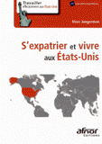 S'expatrier et vivre aux Etats-Unis