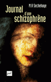 Journal d'une schizophrène. Auto-observation d'une schizophrène pendant le traitement psychothérapique