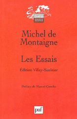 Les Essais. Edition conforme au texte de l'exemplaire de Bordeaux
