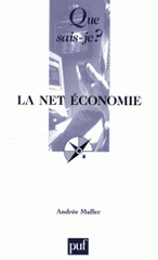 La net économie
2e édition revue et corrigée
