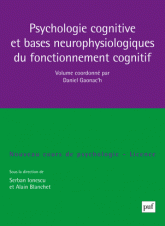 Psychologie cognitive et bases neurophysiologiques du fonctionnement cognitif