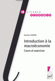Introduction à la macroéconomie. Cours et exercices