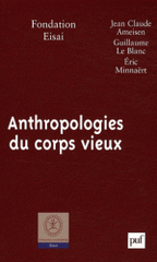 Anthropologies du corps vieux