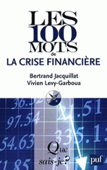 Les 100 mots de la crise financière
2e édition