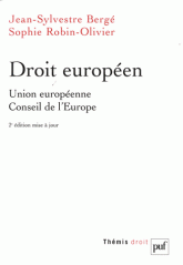 Droit européen. Union européenne, Conseil de l'Europe
2e édition