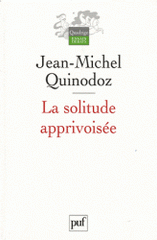 La solitude apprivoisée. L'angoisse de séparation en psychanalyse
4e édition