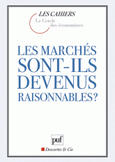 Les marchés sont-ils devenus raisonnables ?