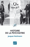 Histoire de la psychiatrie
2e édition