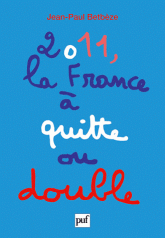 2011, la France à quitte ou double