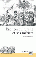 L'action culturelle et ses métiers