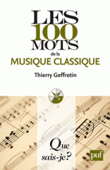 Les 100 mots de la musique classique