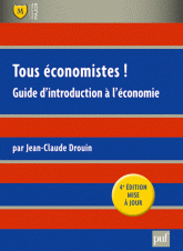 Tous économistes !. Guide d'introduction à l'économie
4e édition