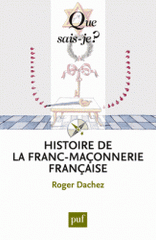 Histoire de la franc-maçonnerie française
5e édition