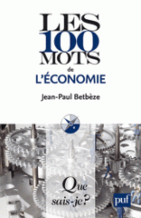 Les 100 mots de l'économie
5e édition