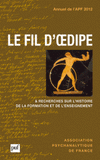 Le fil d'Oedipe Annuel 2012
Recherches sur l'histoire de la formation et de l'enseignement