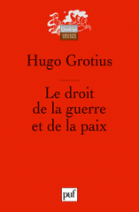 Le droit de la guerre et de la paix