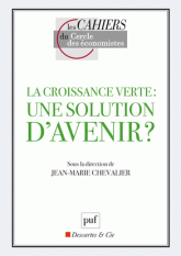 La croissance verte : une solution d'avenir ?