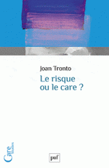 Le risque ou le care ?
