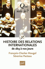 Histoire des relations internationales. De 1815 à nos jours
11e édition