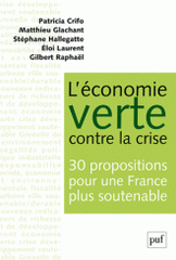 L'économie verte contre la crise. 30 propositions pour une France plus soutenable