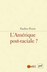 L'Amérique post-raciale