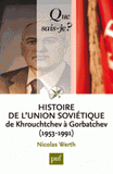Histoire de l'Union soviétique de Khrouchtchev à Gorbatchev (1953-1991)
4e édition