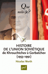 Histoire de l'Union soviétique de Khrouchtchev à Gorbatchev (1953-1991)
4e édition