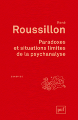 Paradoxes et situations limites de la psychanalyse
3e édition