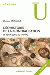Géohistoire de la mondialisation
2e édition