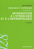 Introduction à l'éthnologie et à l'anthropologie. Domaines et approches
3e édition