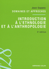 Introduction à l'éthnologie et à l'anthropologie. Domaines et approches
3e édition
