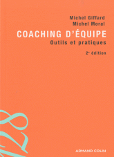 Coaching d'équipe. Outils et pratiques
2e édition