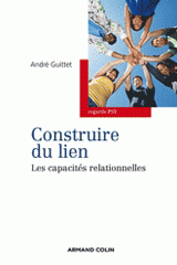 Construire du lien. Les capacités relationnelles