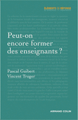 Peut-on encore former des enseignants ?