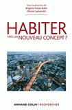 Habiter. Vers un nouveau concept ?