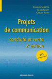 Projets de communication. Conduite et vente
2e édition