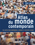 Atlas du monde contemporain. 150 cartes pour comprendre le présent et anticiper l'avenir
9e édition
