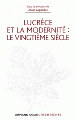 Lucrèce et la modernité. Le vingtième siècle