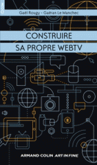 Construire sa propre Web TV