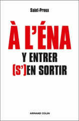 A l'ENA. Y entrer, (s')en sortir