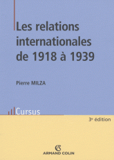 Les relations internationales de 1918 à 1939
3e édition