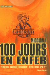 Cherub Tome 1
100 jours en enfer