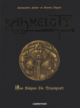 Kaamelott Tome 2
Les sièges de transport. Edition collector