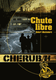 Cherub Tome 4
Chute libre