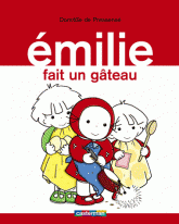 Emilie Tome 8
Emilie fait un gâteau