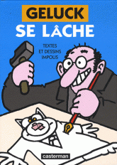 Geluck se lâche !
