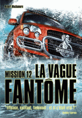 Cherub Tome 12
La vague fantôme