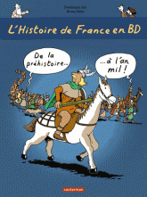 L'histoire de France en BD Tome 1
De la préhistoire à l'an mil